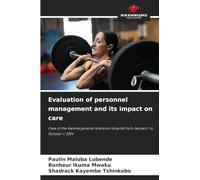 Evaluation of personnel management and its impact on care