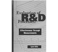 Evaluation of R&d Processes, Artech House Technology Management and Professional Development Library Lynn W. Ellis (Auteur)