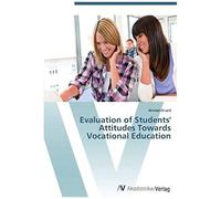 Evaluation Of Students' Attitudes Towards Vocational Education