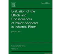 Evaluation Of The Effects And Consequences Of Major Accidents In Industrial Plants