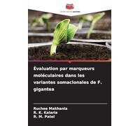 Évaluation par marqueurs moléculaires dans les variantes somaclonales de F. gigantea