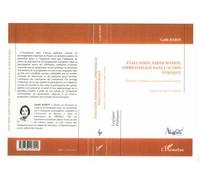 Évaluation, participation, apprentissage dans l'action publique Étude de l'évaluation d'un programme européen - Gaëlle Baron - L'harmattan - broché - Etude