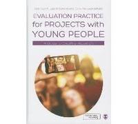 Evaluation Practice For Projects With Young People