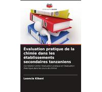 Évaluation pratique de la chimie dans les établissements secondaires tanzaniens