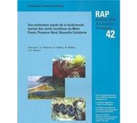 Evaluation rapide de la biodiversite marine des recifs coralliens du Mont Panie Province Nord Nouvelle Caledonie Sheila A. Mckenna (Auteur)