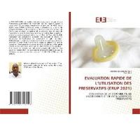 Evaluation Rapide De L'utilisation Des Preservatifs (Erup 2021)