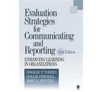 Evaluation Strategies for Communicating and Reporting Enhancing Learning in Organizations Hallie Preskill, Mary Piontek, Rosalie T. Torres (Auteur)
