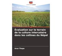 Évaluation sur le terrain de la culture intercalaire dans les collines du Népal