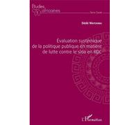 Evaluation Systémique De La Politique Publique En Matière De Lutte Contre Le Sida En Rdc