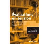 Évaluations en tension Entre régulation, apprentissage et pilotage - Marcel Crahay - De Boeck Supérieur - broché - Essai