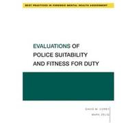 Evaluations of Police Suitability and Fitness for Duty - Zelig Mark Independent Practice Independent Practice Anchorage and Salt Lake City - Oxford Univer Zelig Mark Independent Practice Independent P