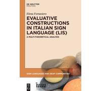Evaluative Constructions In Italian Sign Language (Lis)