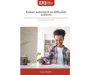 Évaluer autrement les difficultés scolaires