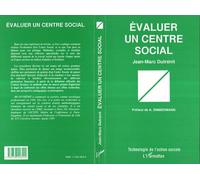 Evaluer en centre social - JEAN MARC dutrenit - L'harmattan - broché - Livre
