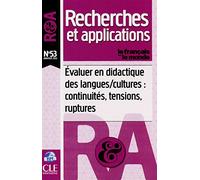 Évaluer en didactique des langues/cultures : continuités, tensions, ruptures - R&A n°53 - Janvier 2013