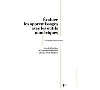 Evaluer Les Apprentissages Avec Les Outils Numériques - Pédagogies En Pratique