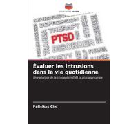 Évaluer les intrusions dans la vie quotidienne