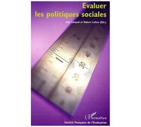 Evaluer Les Politiques Sociales - Sixièmes Journées Françaises De L'evaluation, Bordeaux 2004