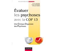Evaluer les psychoses - avec la Cop 13 - Victor Souffir - Dunod - broché - Essai