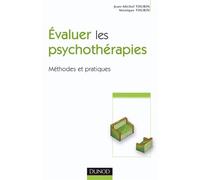 Évaluer les psychothérapies - Méthodes et pratiques - Jean-Michel Thurin - Dunod - broché - Etude