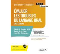Évaluer les troubles du langage oral chez l'enfant CELF-5, Evaléo 6-15, Evalo 2-6, Cléa, Isadyle, Exalang… - Jacques Grégoire - De Boeck Supérieur - broché - Etude