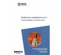 Evaluer Par Compétences En 6e - Histoire Géographie Et Éducation Civique