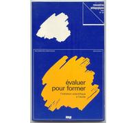 Evaluer Pour Former : L'initiation Scientifique À L'école Élémentaire