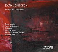 Evan Johnson : Forms of Complaint. Neville, Jennings, Kanno, Kwan, Weeks.