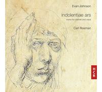 Evan Indolentiae ars, Œuvres pour Clarinette et Piano. Rosman, Johnson