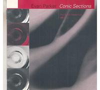 Evan Parker - Conic Sections [Import]