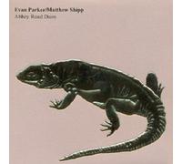 Evan Parker/Matthew Shipp - Abbey Road Duos [Import]