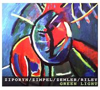Evan Ziporyn - Evan Ziporyn & WacĹaw Zimpel & Hubert Zemler & Gyan Riley: Green Light [CD]