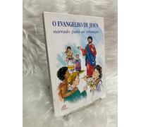 Evangelho De Jesus, O - Narrado Para Criancas