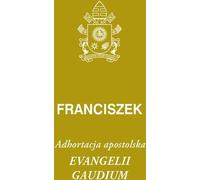 Evangeli gaudium. Exhortation apostolique