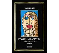 EVANGELIA APOCRYPHA: DICIANNOVE NOTTI