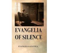 Evangelia of Silence