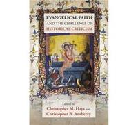 Evangelical Faith and the Challenge of Historical Criticism - Christopher B. Ansberry - SPCK Publishing - Livre en Anglais - Paperback Christopher B. AnsberryChristopher B. Ansberry (Auteur)