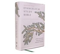 Evangelical Study Bible: Christ-Centered. Faith-Building. Mission-Focused. (Nkjv, Hardcover, Red Letter, Large Comfort Print)