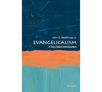 Evangelicalism: A Very Short Introduction
