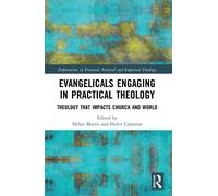 Evangelicals Engaging In Practical Theology