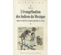EVANGELISATION DES INDIENS DU MEXIQUE AU XVIE SIECLE