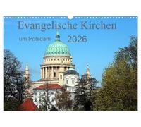 Evangelische Kirchen um Potsdam 2026 (Wandkalender 2026 DIN A3 quer), CALVENDO Monatskalender: Ein regionaler Kalender über die Ev. Kirchen um die Landeshauptstadt Potsdam