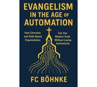 Evangelism in the Age of Automation