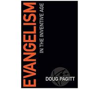 Evangelism In The Inventive Age