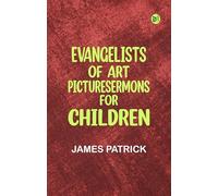 Evangelists of Art PictureSermons for Children