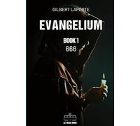 Evangelium - Book 1: 666