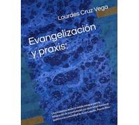 Evangelización y praxis:: Una respuesta desde la misión integral para la integración de la comunidad con diversidad funcional auditiva a la comunidad de fe en Luquillo, Puerto Rico