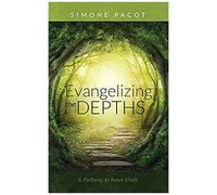 Evangelizing The Depths