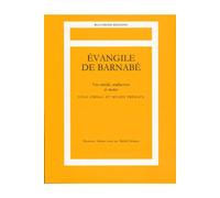 Evangile de Barnabé - Fac-similé, traduction et notes
