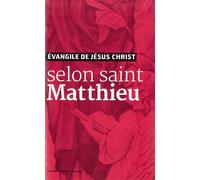 Evangile de Jésus Christ - Selon Saint Matthieu - Nouvelle Traduction AELF Nouvelle traduction par Aelf - AELF - Emmanuel Eds De L' - broché - Essai